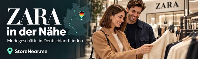 Zara Filialen in Deutschland – Zara in der Nähe finden