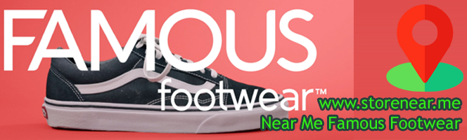 Famous Footwear Stores in USA - Find reatil stores near you