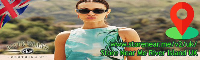 River Island Stores in UK - Find river-island near you