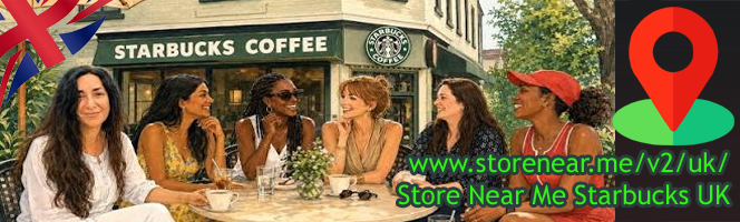 Starbucks Stores in UK - Find retail stores near you