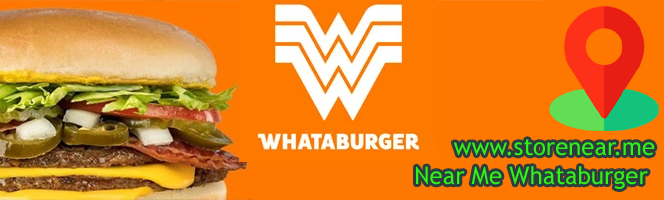 Whataburger Stores in USA - Find reatil stores near you