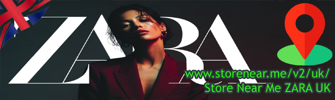 ZARA Stores in UK - Find retail stores near you